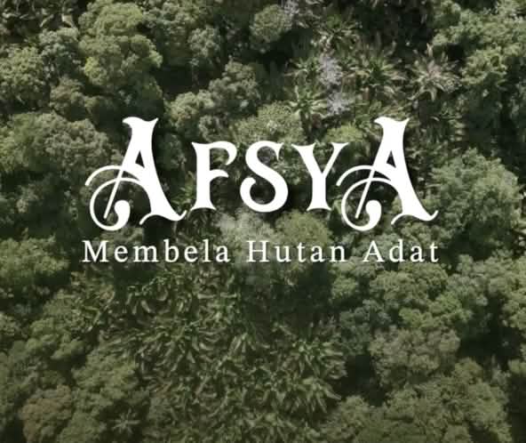 Pemandangan hutan dengan judul film: Afsya. Membela hutan adat