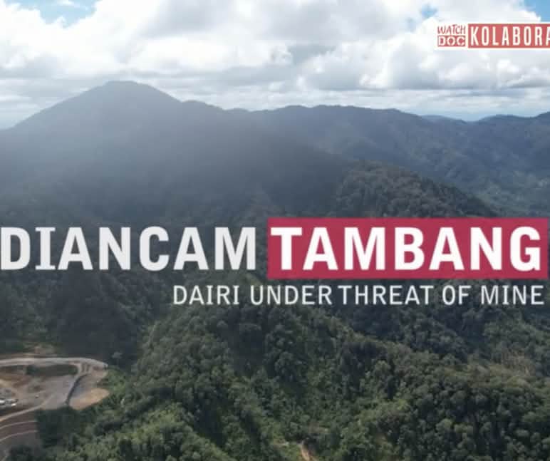 Judul film WatchDoc "Dairi diancam tambang"