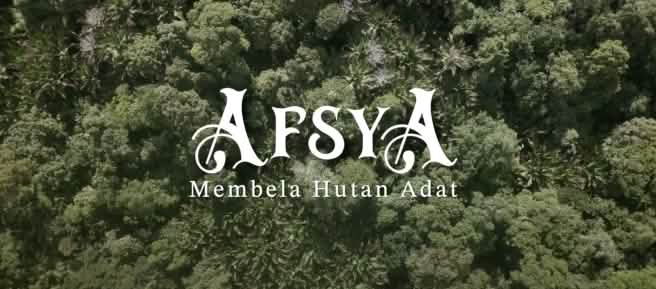Pemandangan hutan dengan judul film: Afsya. Membela hutan adat