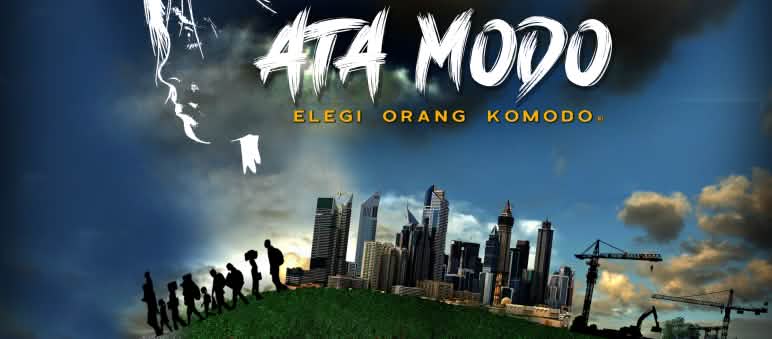 Film dokumenter Ata Modo produksi WALHI NTT bersama Selamatkan Hutan Hujan dan OK Studio Plakat Film Ata Modo