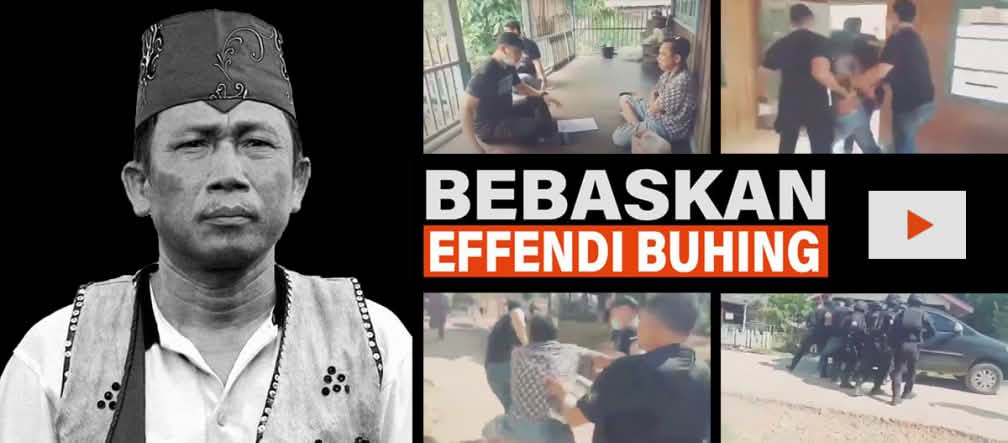Solidaritas luas untuk ketua adat Laman Kinipan Bebaskan Effendi Buhing! Montase foto